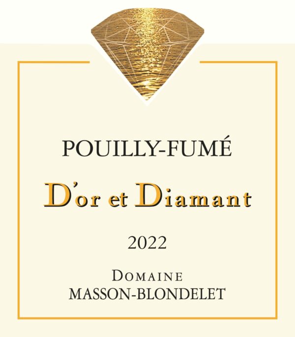 Pouilly-Fumé D’or et Diamant 2022