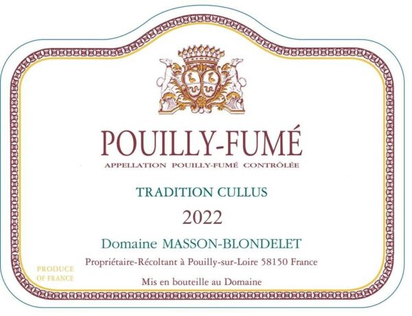 Pouilly-Fumé Tradition Cullus 2022