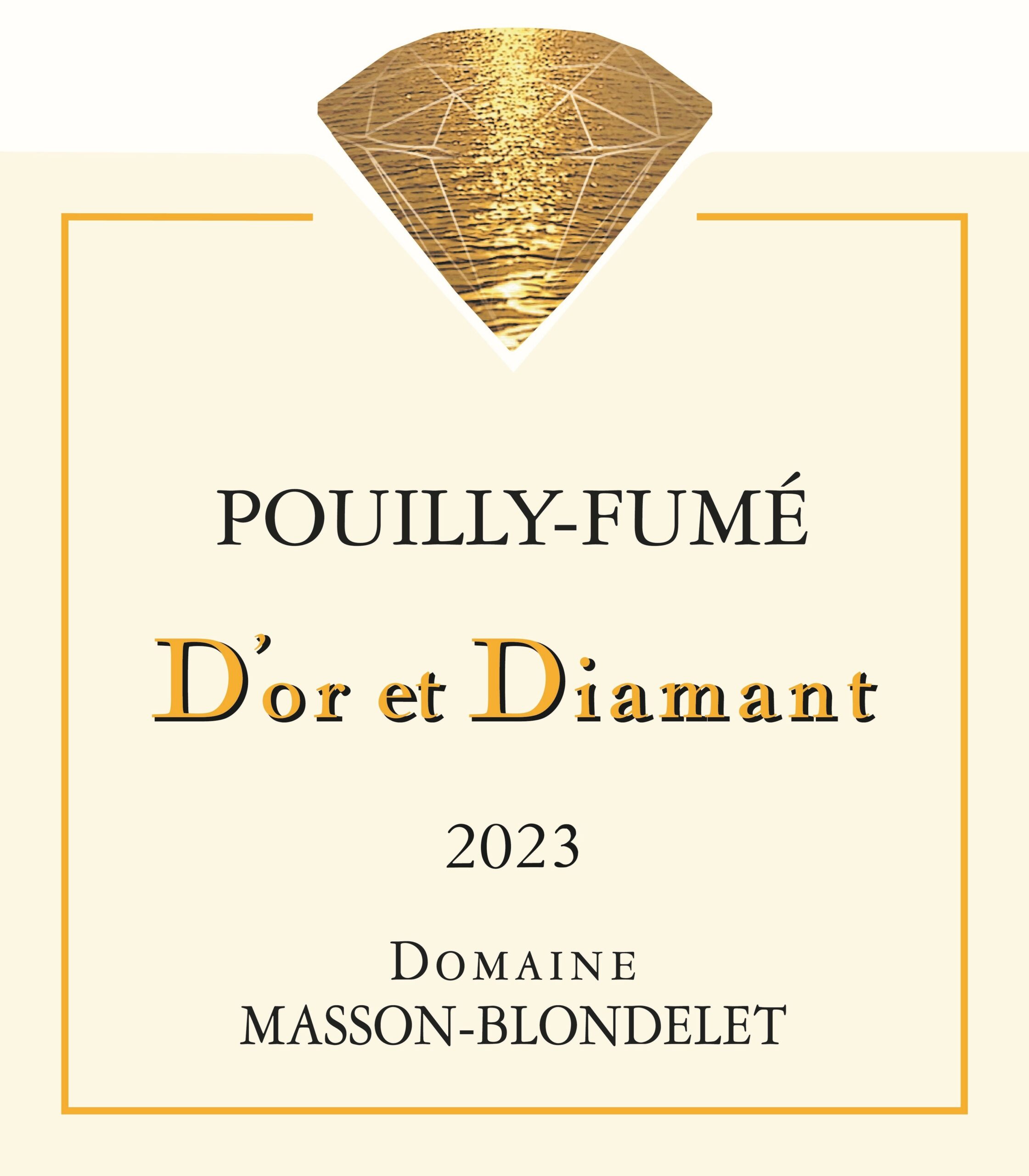 Pouilly-Fumé D’or et Diamant 2023